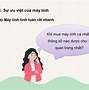 Đâu Không Phải Là Đặc Tính Ưu Việt Của Máy Tính