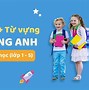 Từ Vựng Cho Học Sinh Lớp 4